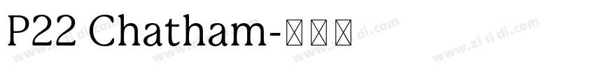 P22 Chatham字体转换